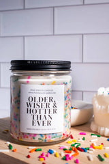 Older Wiser and Hotter Than Ever Birthday Candle