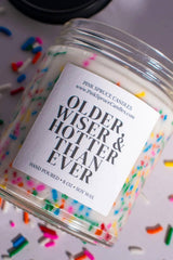 Older Wiser and Hotter Than Ever Birthday Candle